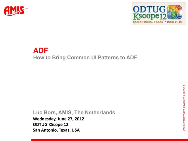 How te bring common UI patterns to ADF