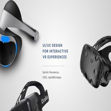 Designing UI and UX for Interactive Virtual Reality Apps | PPT