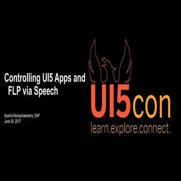 UI5con - Controlling ui5 app and flp via speech 