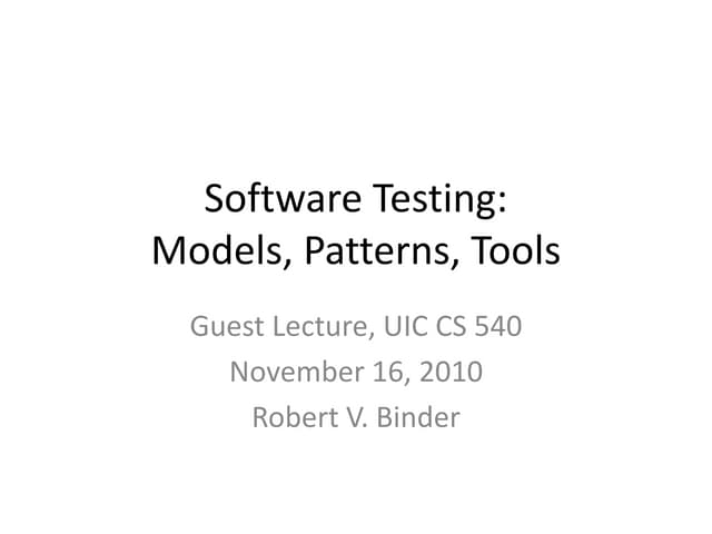 Software Testing: Models, Patterns, Tools