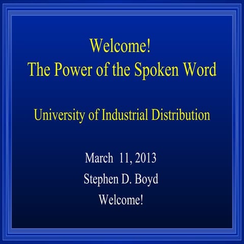 UID Power of the Spoken Word 2013 | PPT
