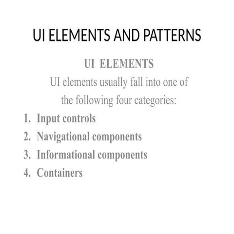 UI ELEMENTS AND PATTERNS for 3 yeRS ui NAD ux design | PPTX