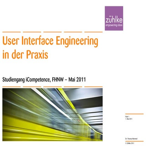 User Interface Engineering Praxis