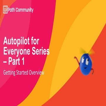 Autopilot™ for Everyone series: getting started overview - session 1