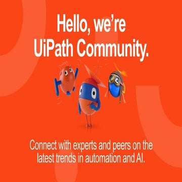 Everything you need to know about the UiPath Community ecosystem | PPTX