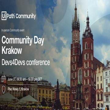 UiPath Community Day Kraków: Devs4Devs Conference | PDF
