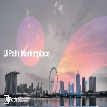 UiPath Marketplace - HyperHack 2023.pptx