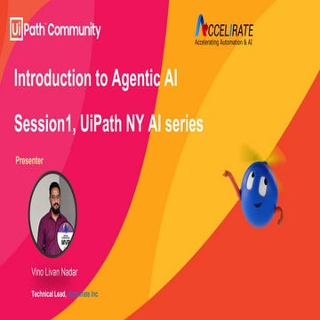 UiPath NY AI Series: Session 1: Introduction to Agentic AI with UiPath