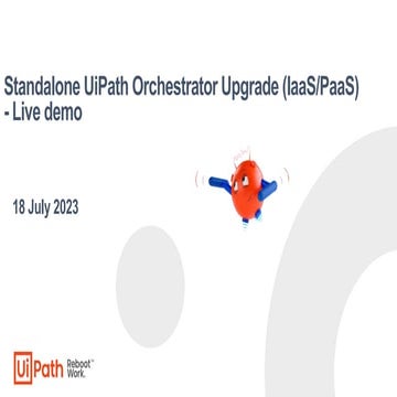 UiPath_Orchestrtor_Upgrade_IAAS_PAAS.pptx