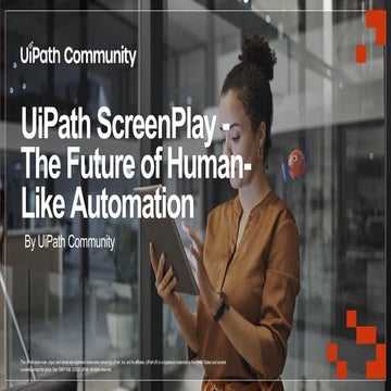 UiPath DevConnect 2025: UiPath ScreenPlay - The Future of Human-Like Automation