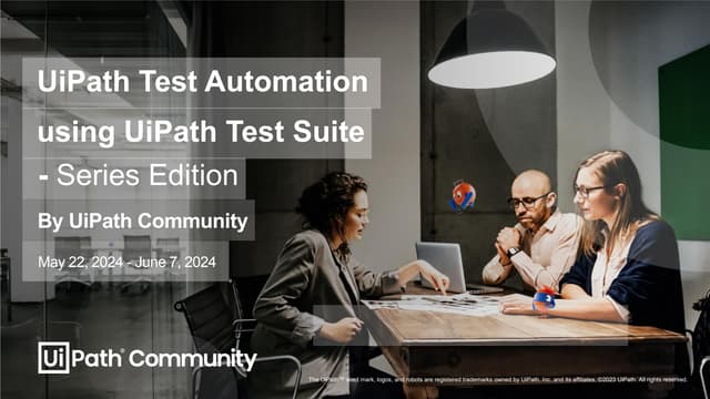UiPath Test Automation using UiPath Test Suite series, part 1