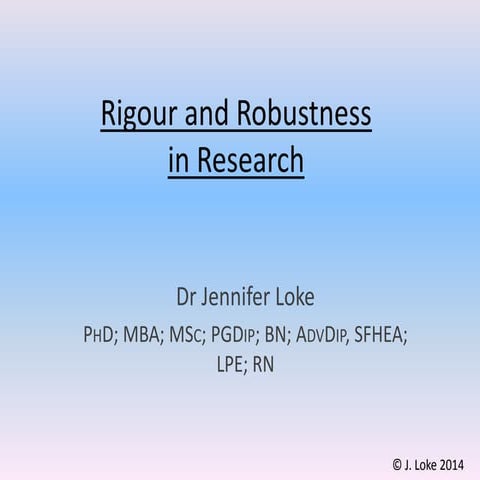 Rigour & robustness in research 16 april 2015