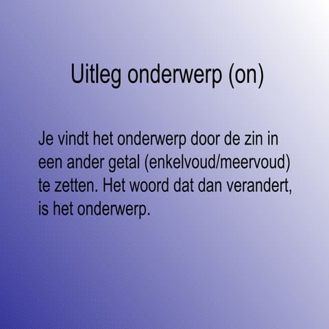 Uitleg onderwerp _on_