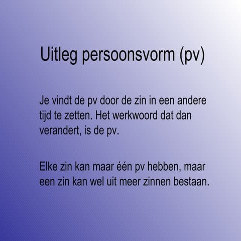 Uitleg persoonsvorm _pv_