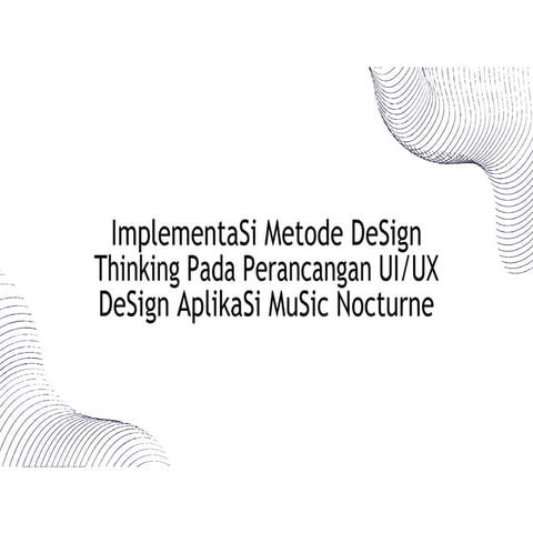 UI_UX DESIGN metode design tihking Aplikasi | PPT