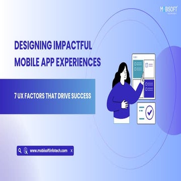 Designing Scalable Mobile App Experiences: 7 UX Principles That Matter