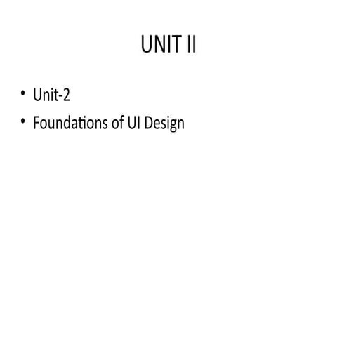 UI & UX DESIGN NOTES UNIT 1,2,3,4,5 DESI | PPTX