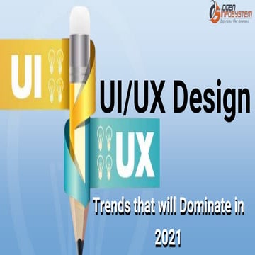 Ui ux design trends that will dominate in 2021