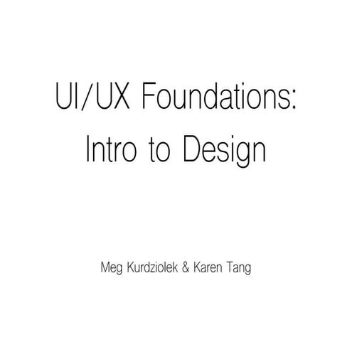 UI/UX Foundations Part 1 - Design