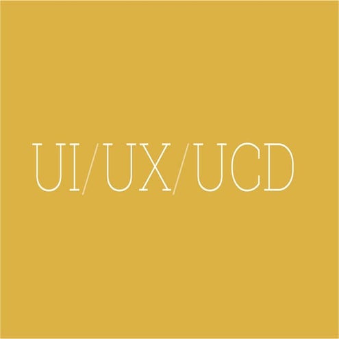UI/UX/UCD