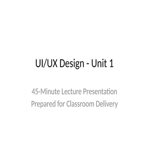 UI_UX_Unit1_Teaching_Presentation slide.pptx