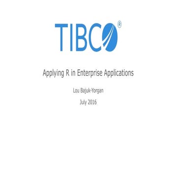 Big Data Day LA 2016/ Big Data Track - Apply R in Enterprise Applications, Lo...
