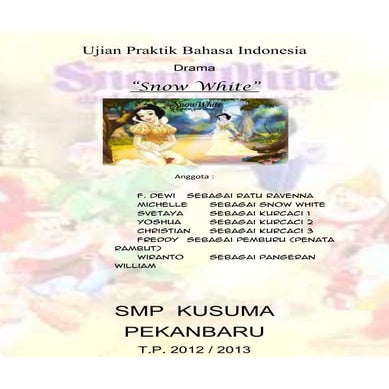 Drama Bahasa Indonesia, Snow White