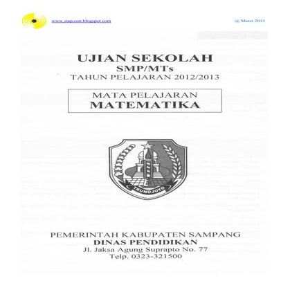 Ujian sekolah matematika smp 2013 kelas 9 dinas pendidikan kabupaten sampang