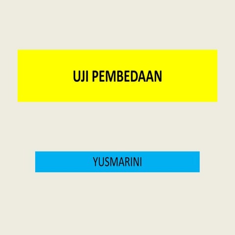 Uji pembedaan | PPTX