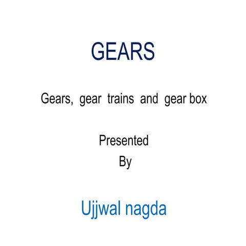 Gear and Gear trains ppt