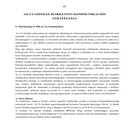 Új Színház Márta István pályázata, marketing stratégia fejezet, Budapest, 2011