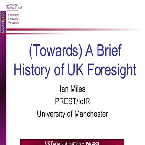 UK Foresight - a view from 2005