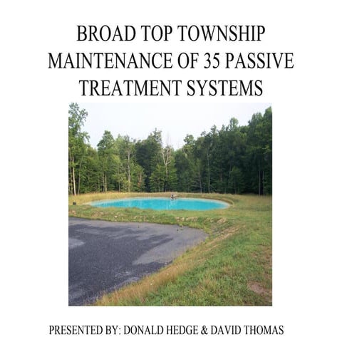 David Thomas and Donald Hedge, Broad Top Township - “Passive Treatment System...