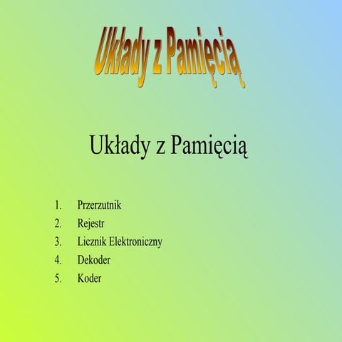 Układy z pamięcią