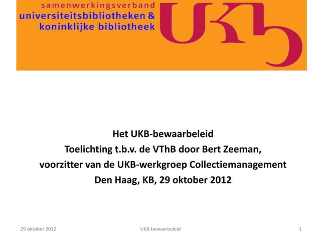 UKB bewaarbeleid voor VThB 291012