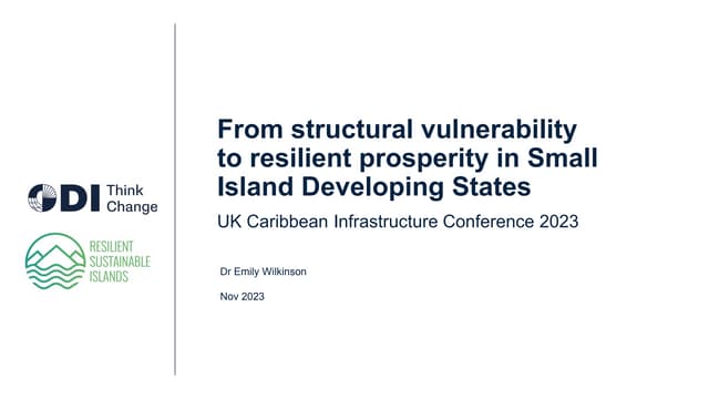 Keynote: From Structural Vulnerability to Resilient Prosperity in Small Islan...