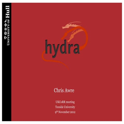 Ukcorr hydra presentation