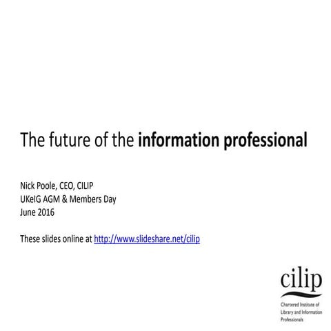 The future of the information professional