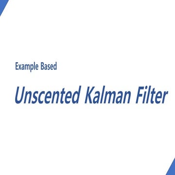 Sensor Fusion Study - Ch14. The Unscented Kalman Filter [Sooyoung Kim]