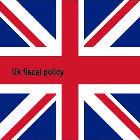 Uk fiscal policy
