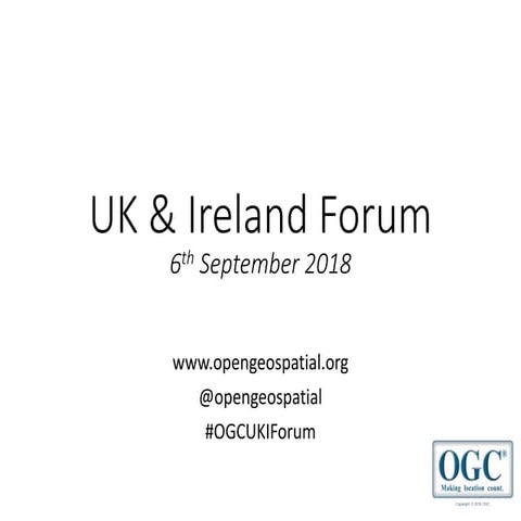 2018 September OGC UK & Ireland Forum