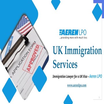 UK Immigration Services - Aeren LPO ppt | PPTX