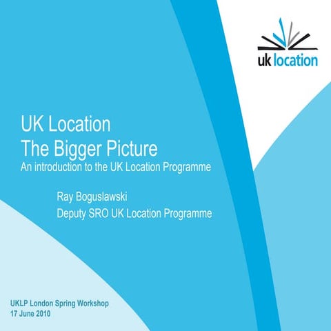 UK Location : The bigger picture