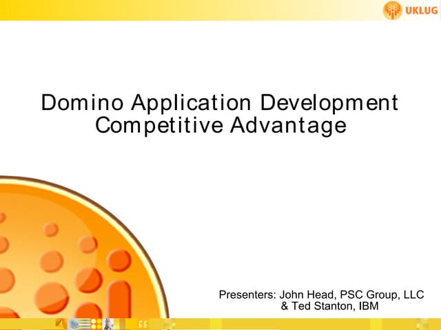 Notes/Domino Application Development Competitive Advantage - UKLUG 2011 Edition