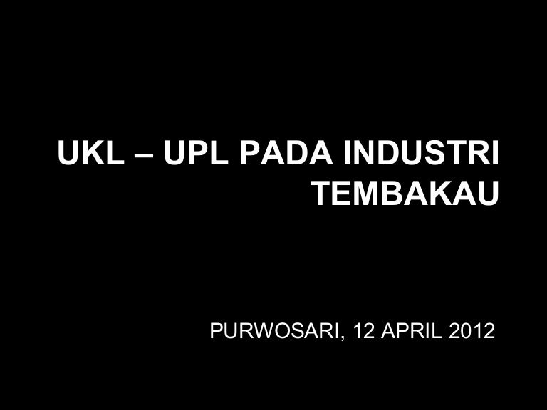 Ukl Upl Pada Industri Tembakau