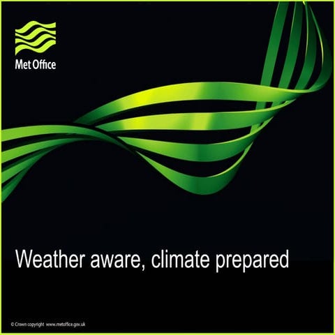 Weather aware, climate prepared.