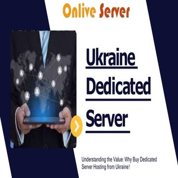 Ukraine Dedicated Server Hosting is Good for Business by Onlive Server