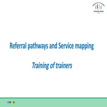 UKRAINE TRAINING OF TRAINERS (TOT) ON SERVICE MAPPING AND REFERRALS.pptx