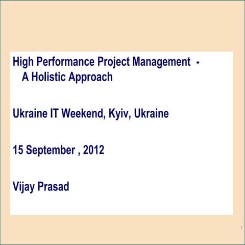 High Performance Project Management - A Holistic Approach