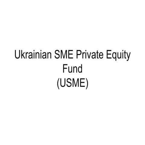 Ukrainian SME Private Equity Fund